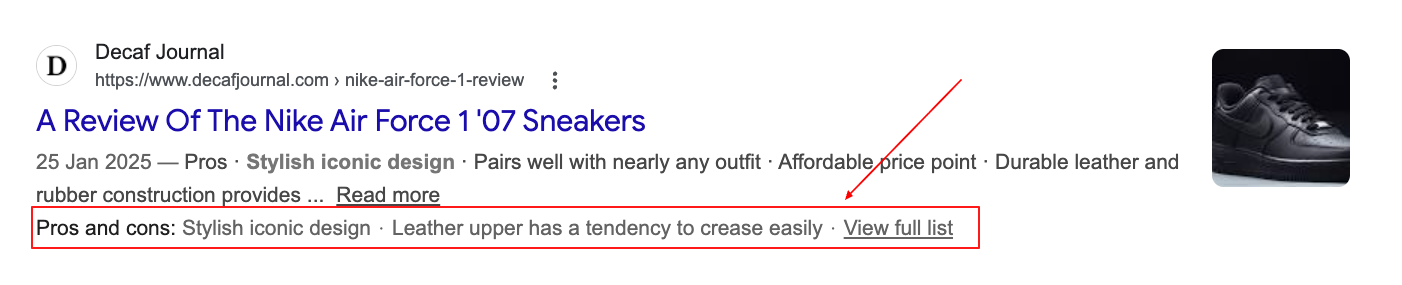 Google SERP showing a Pros and Cons rich result on Decaf Journal's editorial review of the Nike Air Force 1 '07 Sneakers — Stylish iconic design, Leather upper has a tendency to crease easily, View full list
